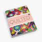 Quilted: Personal and Professional Stories