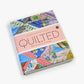 Quilted: Personal and Professional Stories