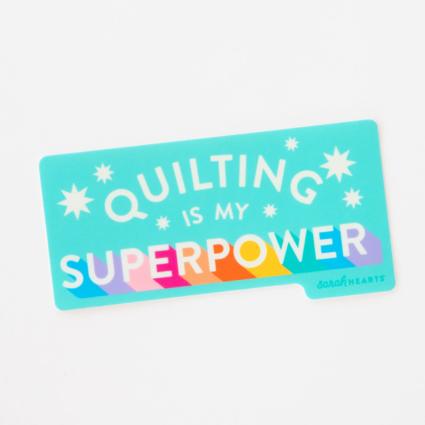 Quilting Is My Superpower sticker